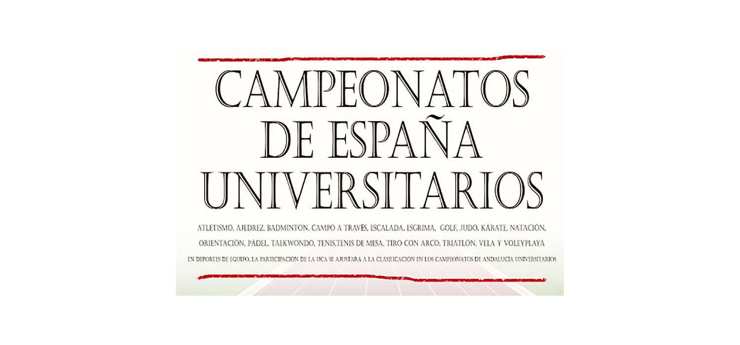 Abierto el plazo de solicitudes para representar a la UCA en los Campeonatos de España Universitarios 2019