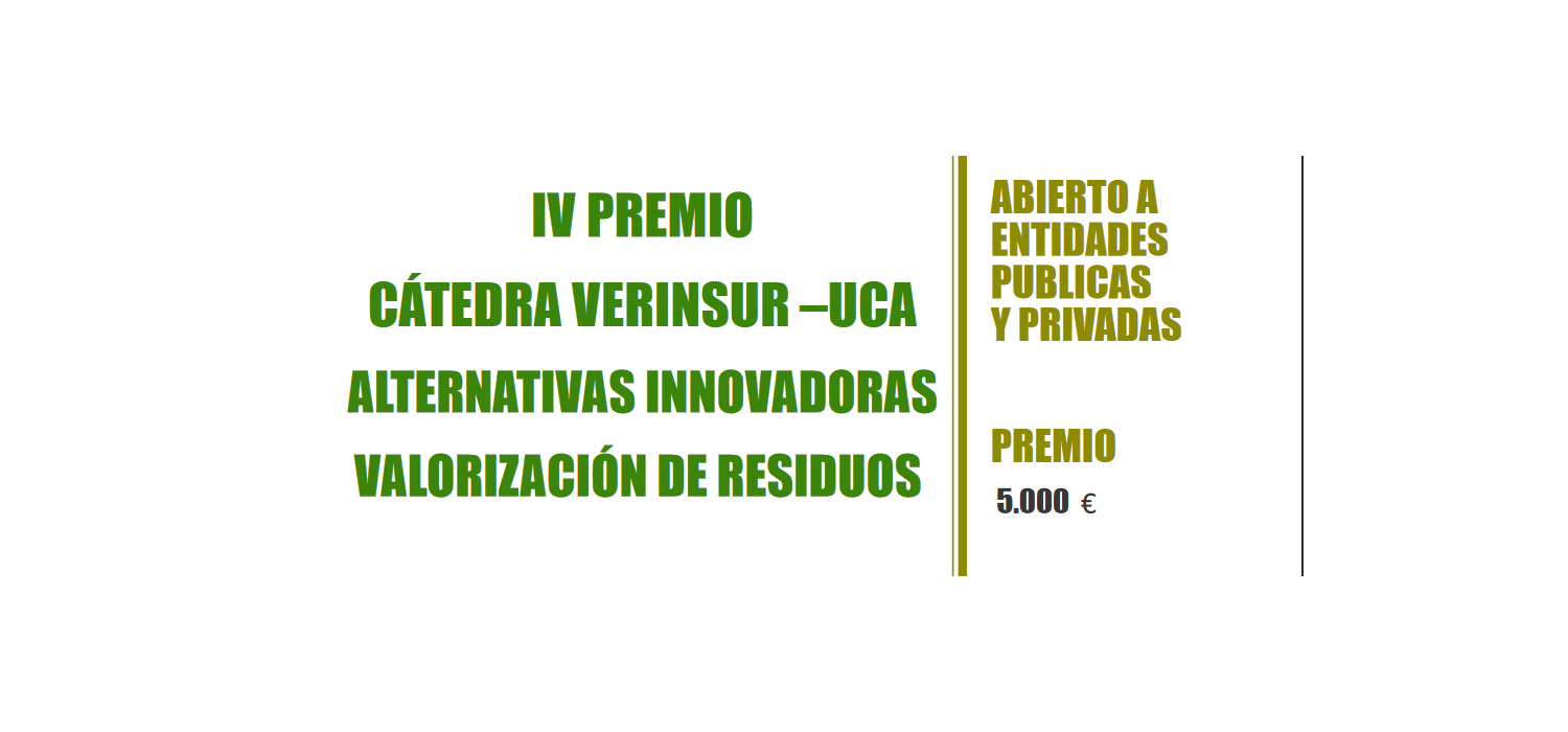La Cátedra Verinsur–UCA amplía el plazo para el IV Premio ‘Alternativas Innovadoras sobre valorización de residuos’