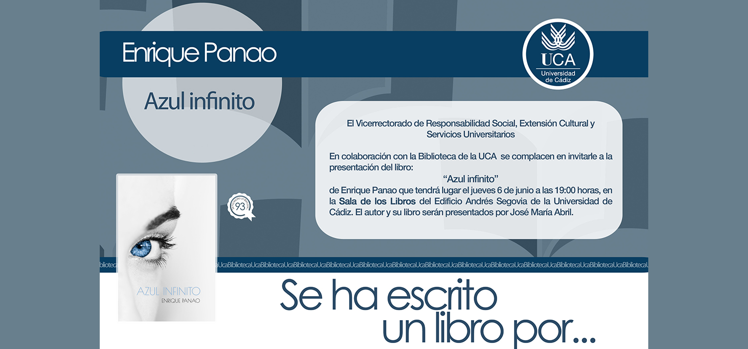 Enrique Panao presenta hoy ‘Azul infinito’ en la UCA