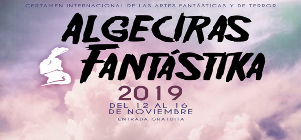 Comienza el certamen de terror y fantasía Algeciras Fantástika 2019
