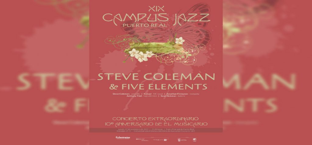 Steve Coleman & Five Elements protagonizarán el XIX Campus Jazz