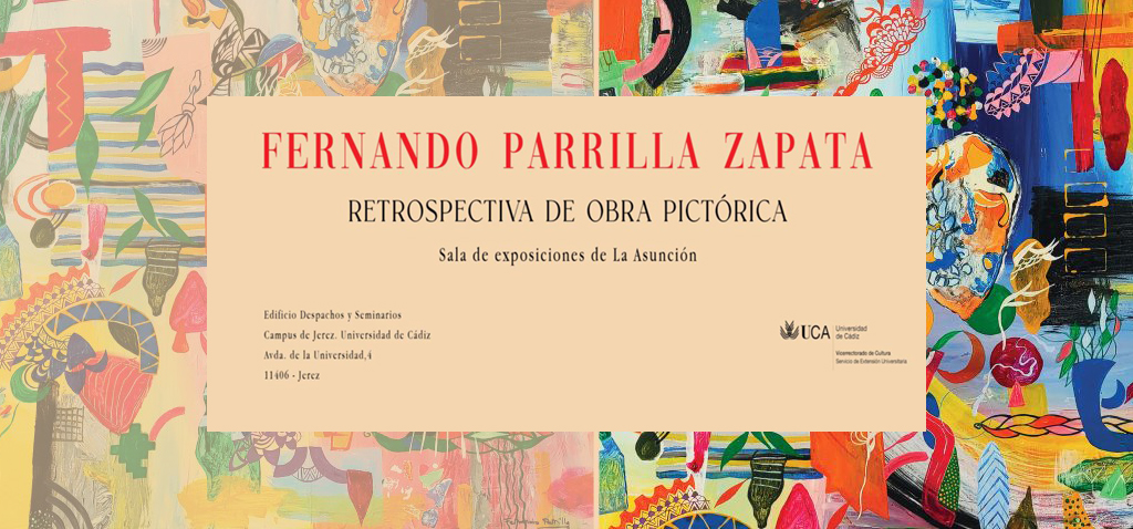 Retrospectiva de la obra pictórica’ de Fernando Parrilla, en el Campus de Jerez