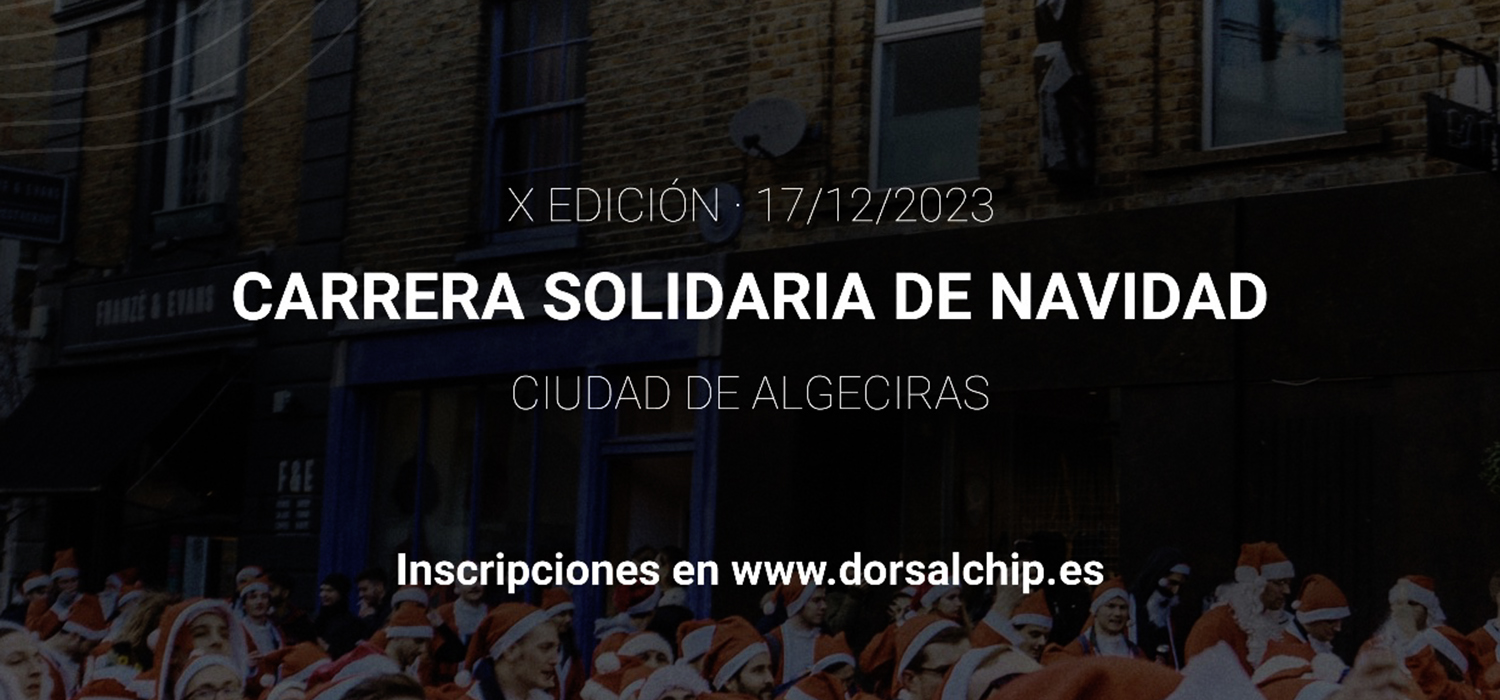 X Edición de la Carrera Solidaria de Navidad Ciudad de Algeciras