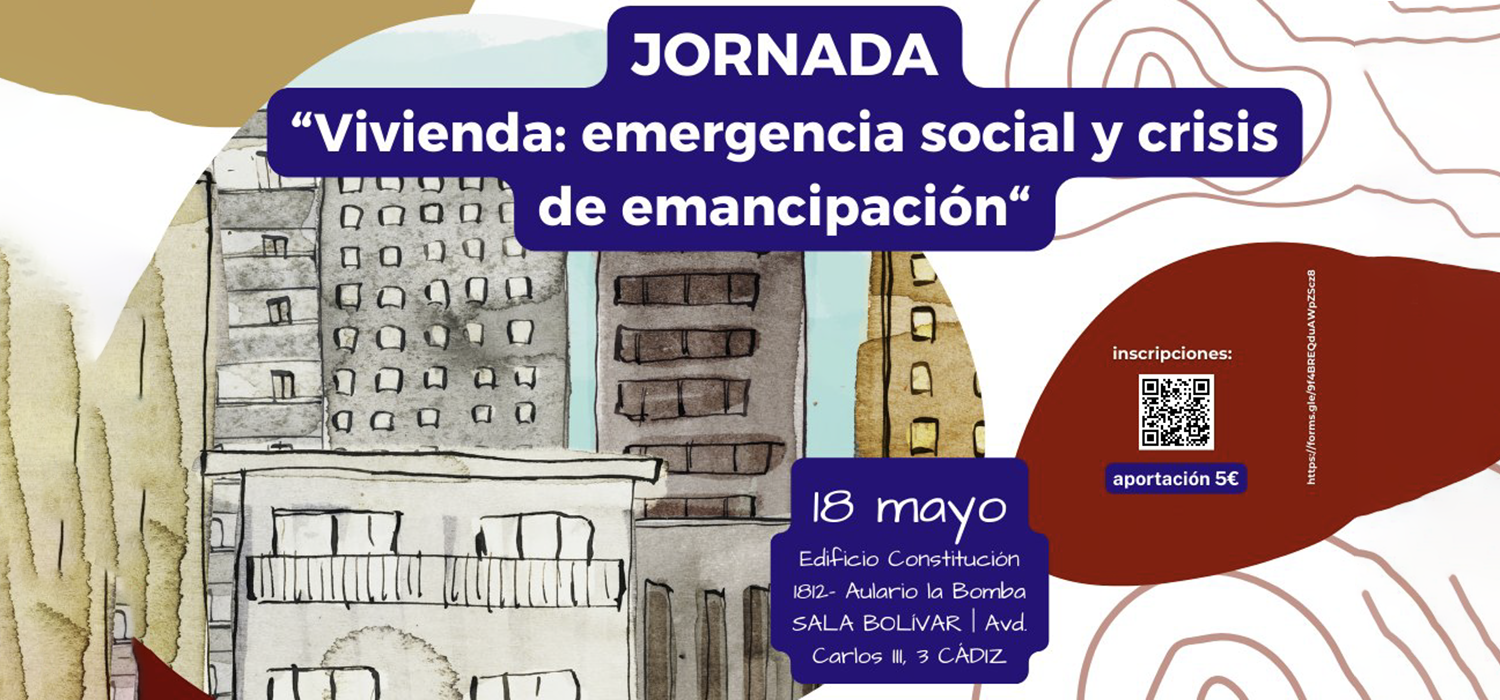 Jornada: ‘Vivienda, emergencia social y crisis de emancipación’