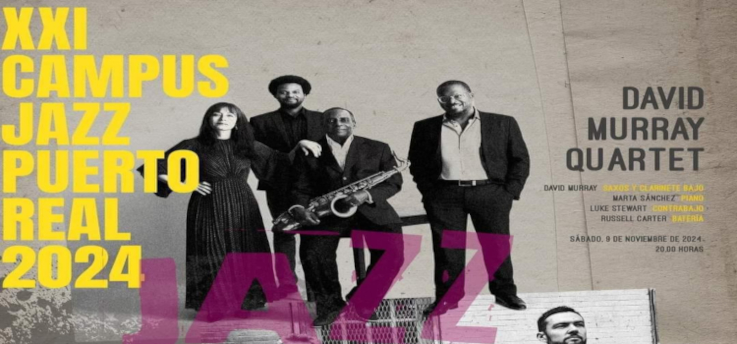 David Murray Quartet protagonizará el próximo sábado 9 la XXI edición de Campus Jazz Puerto Real