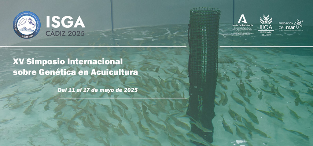 El Simposio Internacional sobre Genética en Acuicultura, organizado por la Fundación CEI·Mar, UCA e IFAPA, se celebrará del 11 al 17 de mayo de 2025 en Cádiz