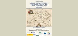 UCA y UNED celebran las Jornadas ‘Melilla, Ceuta, Marruecos y la región del Estrecho ante los cam...