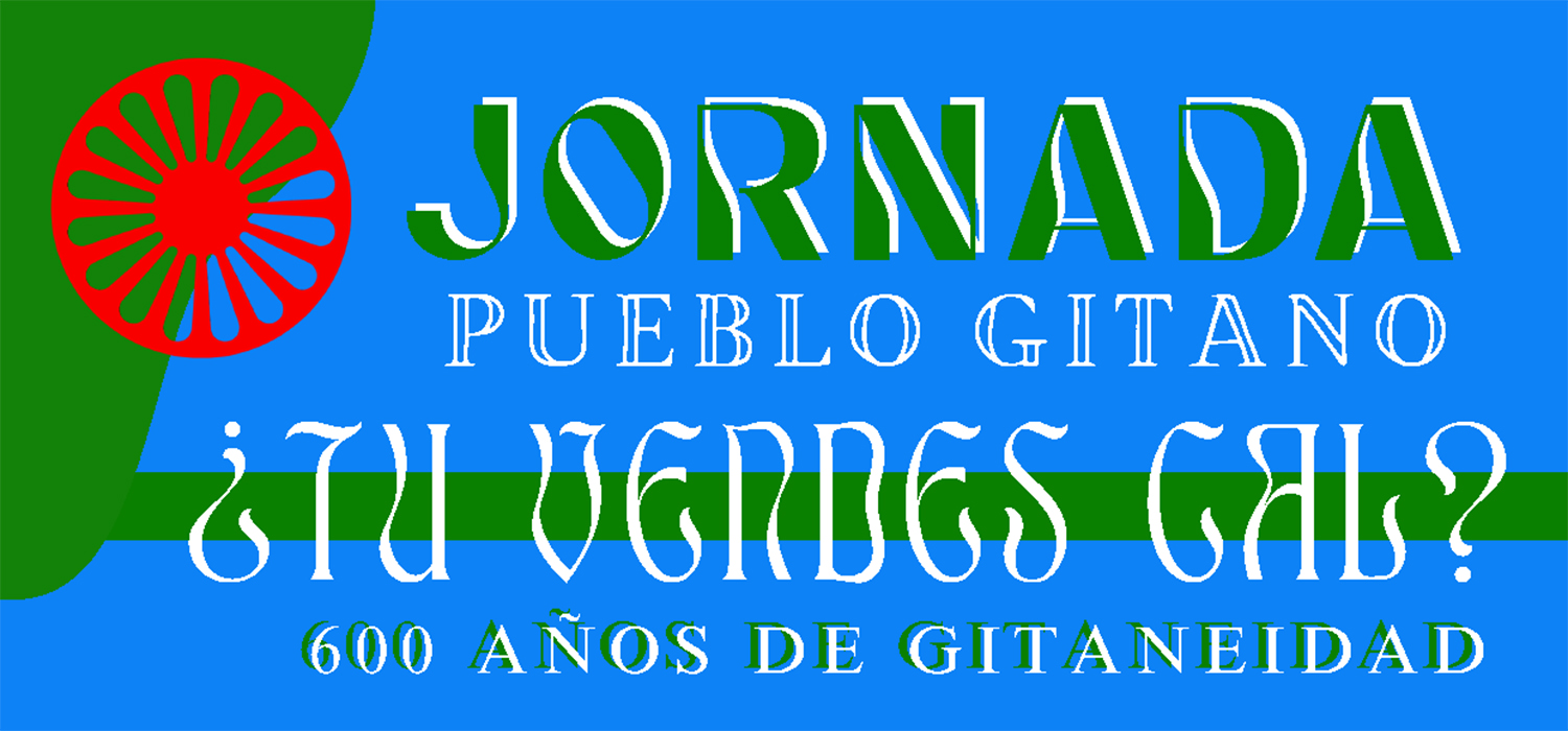 Jornada ‘Pueblo Gitano. ¿Tú vendes cal? 600 años de gitaneidad’